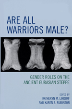 Book cover for Are all Warriors Male? Gender Roles on the Ancient Eurasian Steppe.