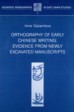 Cover of Imre Galambos' Orthography of Early Chinese Writing.